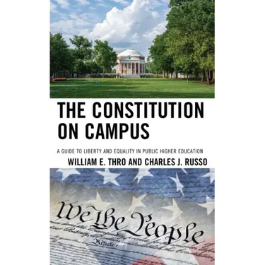 The Constitution on Campus: A Guide to Liberty and Equality in Public Higher Education