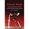 Range Wars: The Environmental Contest for White Sands Missile Range