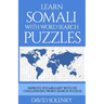 Learn Somali with Word Search Puzzles: Learn Somali Language Vocabulary with Challenging Word Find Puzzles for All Ages
