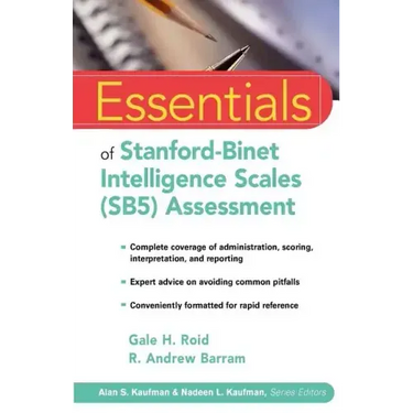 Essentials of Stanford-Binet Intelligence Scales (SB5) Assessment