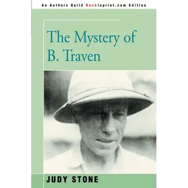 The Mystery of B. Traven