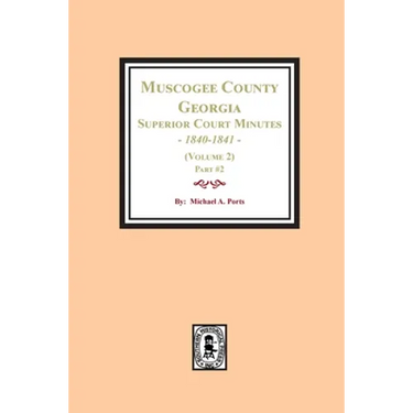 Muscogee County, Georgia Superior Court Minutes, 1840-1841. (Volume 2) part #2