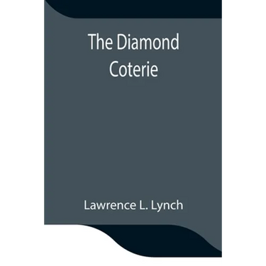 The Diamond Coterie