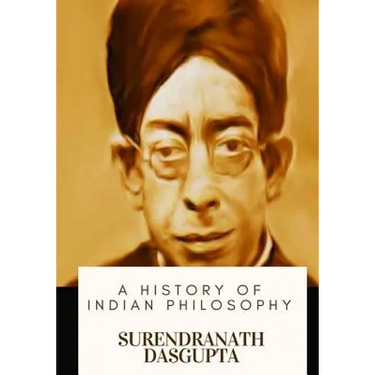 A History of Indian Philosophy