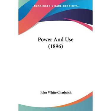 Power And Use (1896)