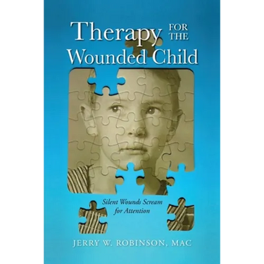 Therapy for the Wounded Child