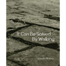It Can Be Solved by Walking