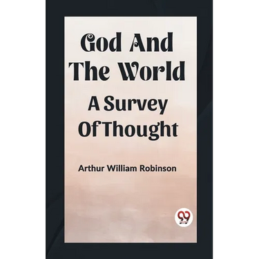 God And The World A Survey Of Thought