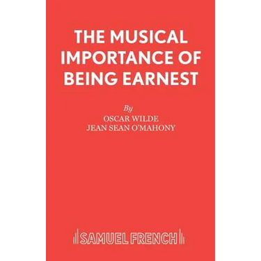 The Musical Importance of Being Earnest