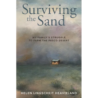 Surviving the Sand: My Family's Struggle to Farm the Pasco Desert