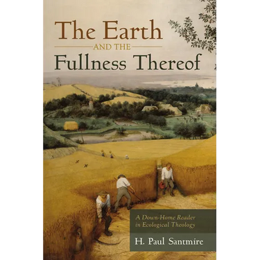 The Earth and the Fullness Thereof