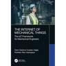 The Internet of Mechanical Things: The IoT Framework for Mechanical Engineers