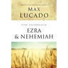 Life Lessons from Ezra and Nehemiah: Lessons in Leadership