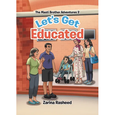 Let's Get Educated: The Masti Brother Adventures