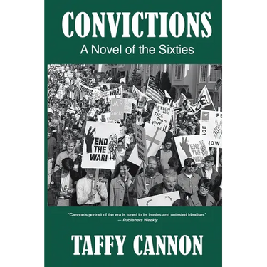 Convictions: A Novel of the Sixties
