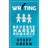 Writing Reverse Harem for Fun and Money