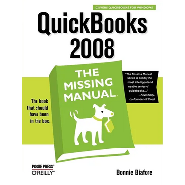 QuickBooks 2008: The Missing Manual