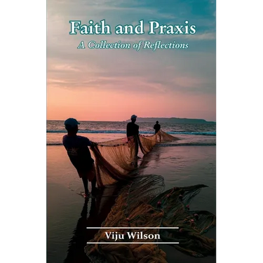 Faith and Praxis