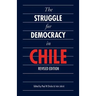 The Struggle for Democracy in Chile
