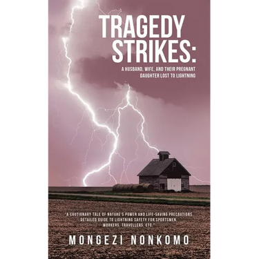 Tragedy Strikes: A Husband, Wife, and Their Pregnant Daughter Lost to Lightning: "A Cautionary Tale of Nature's Power and Life-Saving Precautions. Det