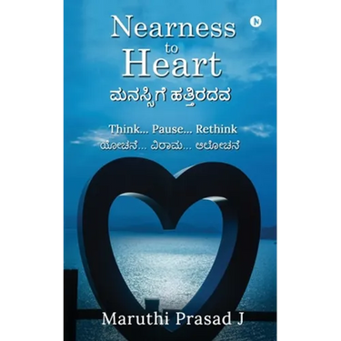 Nearness to Heart: Think... Pause... Rethink