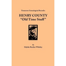 Tennessee Genealogical Records: Henry County "Old Time Stuff"