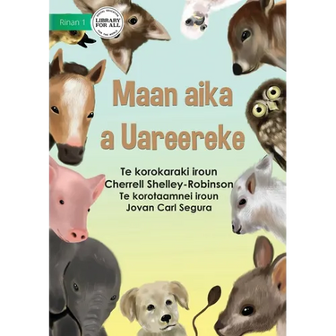 Baby Animals - Maan aika a Uareereke (Te Kiribati)