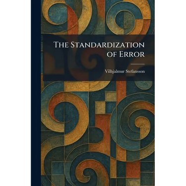 The Standardization of Error