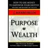 Purpose of Wealth - Paperback