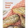Favorite Bread Book