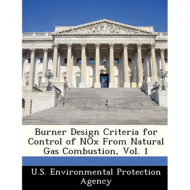 Burner Design Criteria for Control of Nox from Natural Gas Combustion, Vol. 1