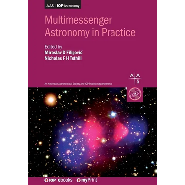 Multimessenger Astronomy in Practice: Book 2