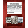 Thanksgiving for Victory: A Sermon Delivered in Accordance with the Late Proclamation of the President of the United States, August 6, 1863, in