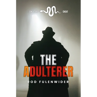 The Adulterer: Cheaters Cheat