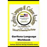 Garifuna Language Workbook: Learn to read and write in Garifuna