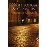 Nightsongs & Clamors