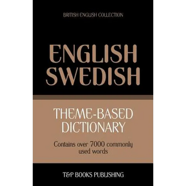 Theme-based dictionary British English-Swedish - 7000 words