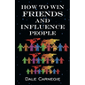 How To Win Friends & Influence People