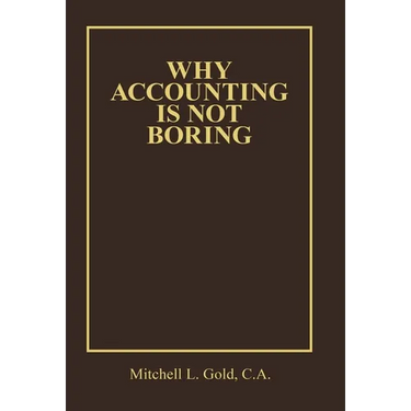 Why Accounting is not Boring