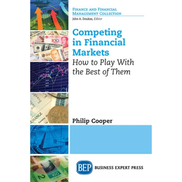 Competing in Financial Markets: How to Play With the Best of Them