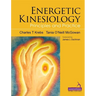 Energetic Kinesiology: Principles and Practice