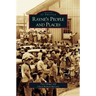 Rayne's People and Places