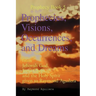 Prophecies, Visions, Occurrences, and Dreams: From Jehovah God, Jesus Christ, and the Holy Spirit Given to Raymond Aguilera (Prophecies 1176 Through 1