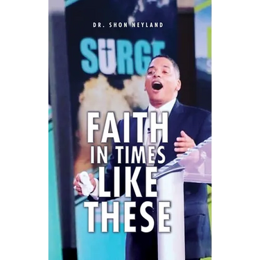 Faith in Times Like These