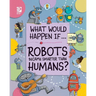 Robots Became Smarter than Humans?