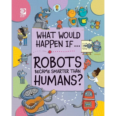 Robots Became Smarter than Humans?