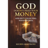 God Doesn't Need Your Money: God Isn't Collecting. Your Pastor Is.