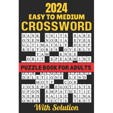 2024 Easy To Medium Crossword Puzzle Book For Adults With Solution: Large Print New 100 page Crossword Puzzle Book