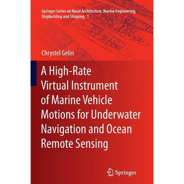 A High-Rate Virtual Instrument of Marine Vehicle Motions for Underwater Navigation and Ocean Remote Sensing