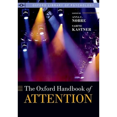 The Oxford Handbook of Attention